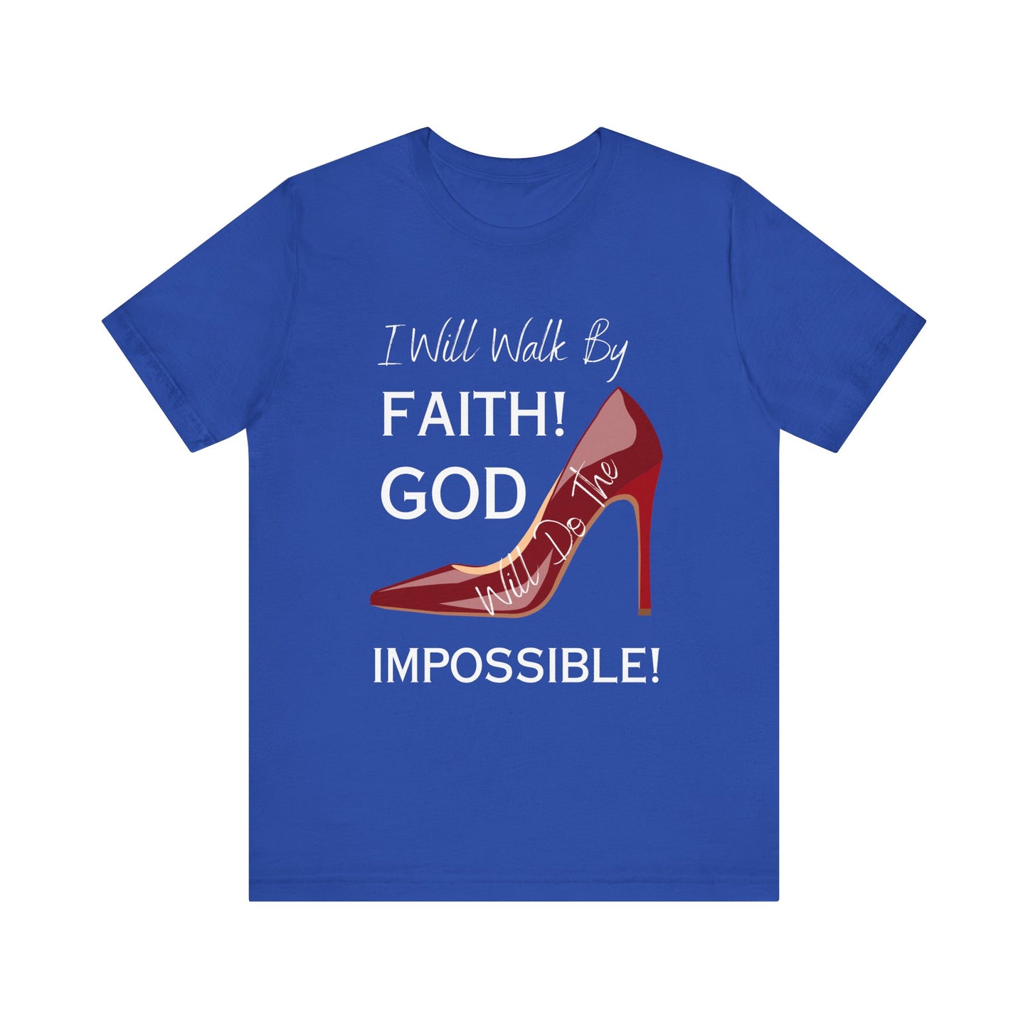 I Will Walk By Faith  Jersey Short Sleeve Tee (Autum colors)