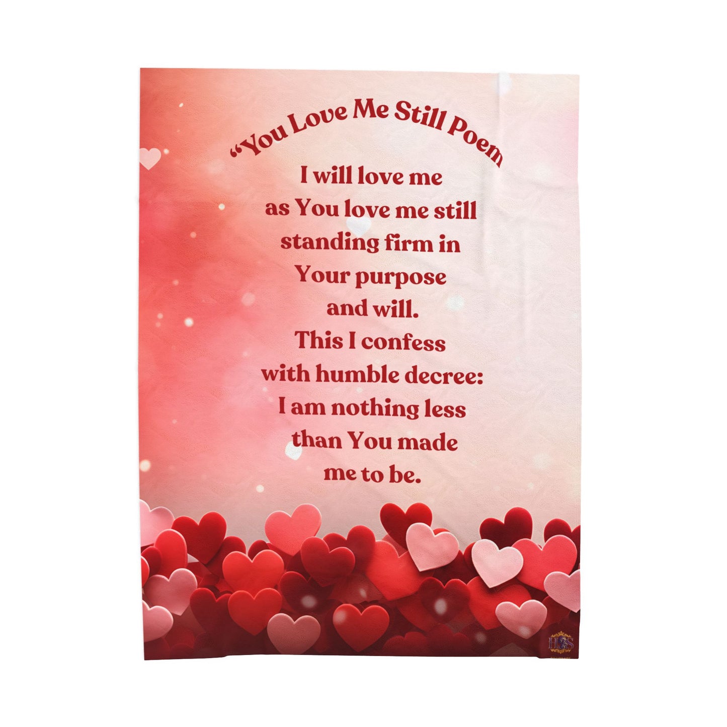 “You Love Me Still” Velveteen Blanket