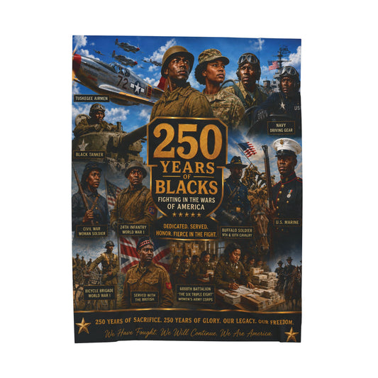 Honoring Blacks Serving 250 Years in America is Here Plush Comfort Velveteen Blanket