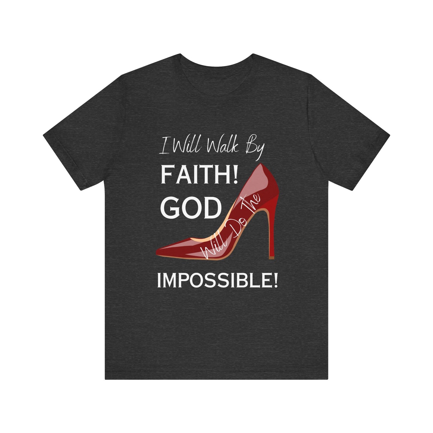 I Will Walk By Faith  Jersey Short Sleeve Tee (Autum colors)