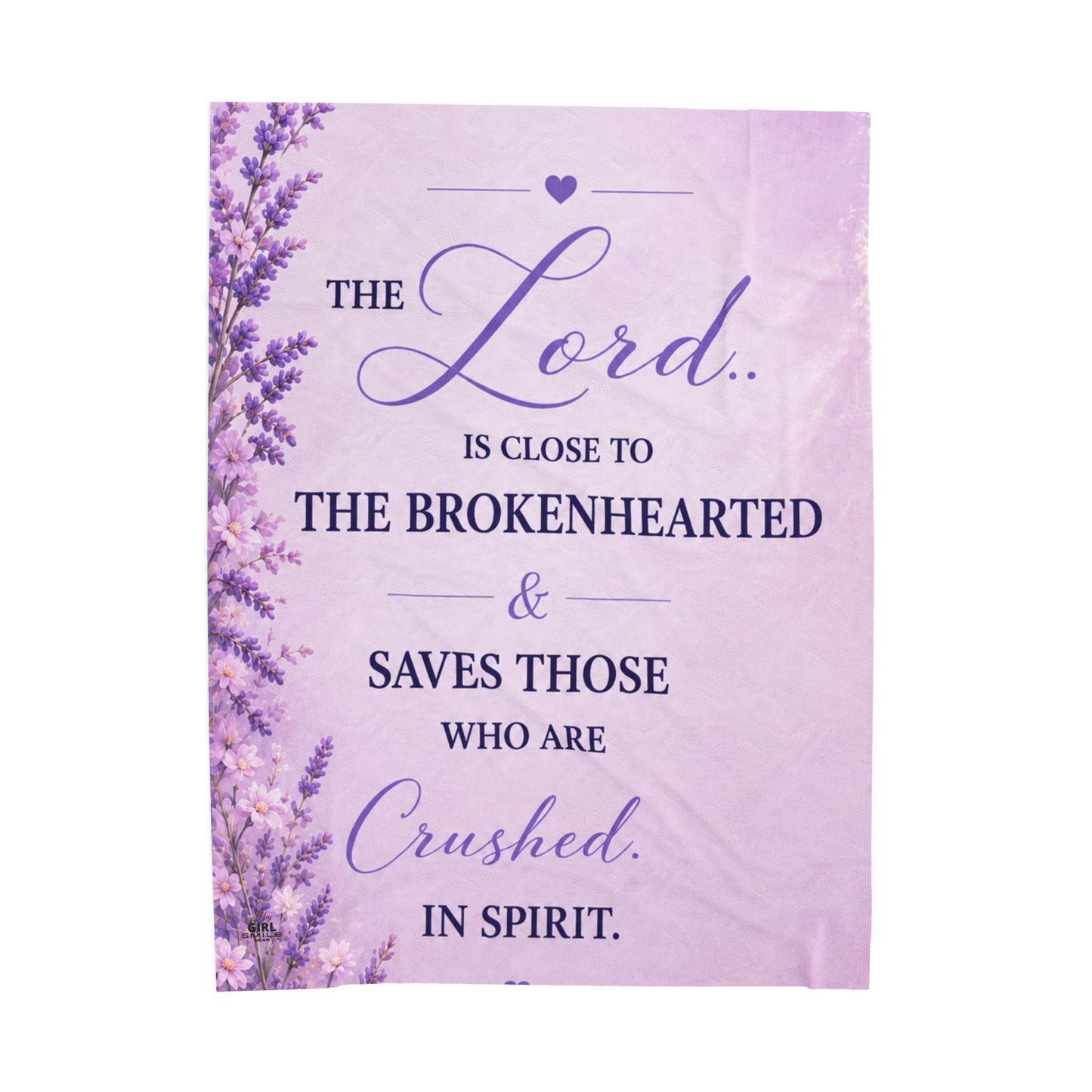 The Lord Is Close to the Broken Heart  Plush Comfort Velveteen Blanket